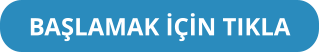 BAŞLAMAK İÇİN TIKLA